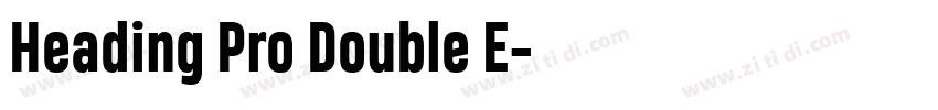Heading Pro Double E字体转换